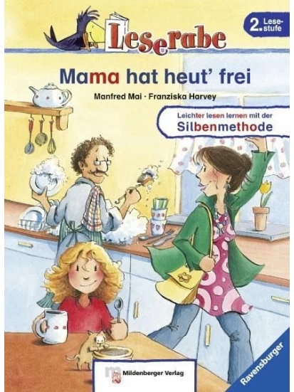  Mama hat heut' frei