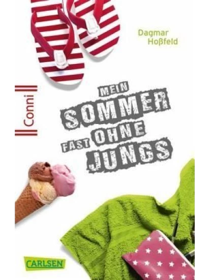 Mein Sommer fast ohne Jungs / Conni 15 Bd.2
