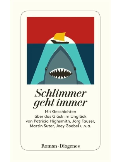 Schlimmer geht immer