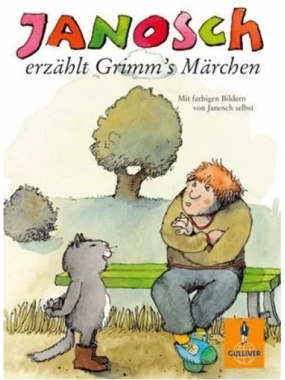 Janosch erzählt Grimm's Märchen