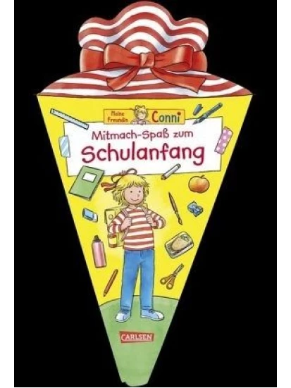 Mitmach-Spaß zum Schulanfang / Conni Gelbe Reihe Bd.35