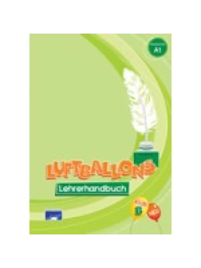 Luftballons Kids B Lehrerhandbuch