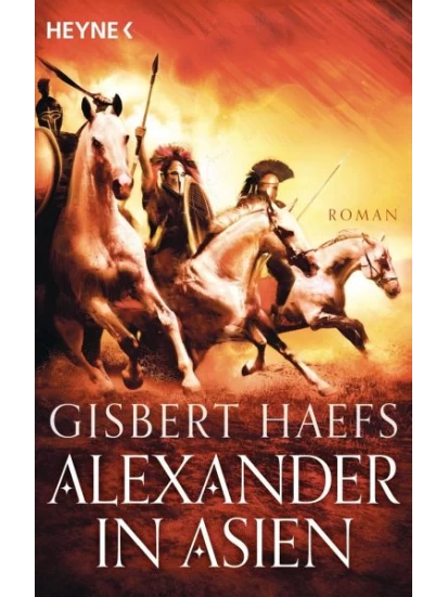 Alexander in Asien / Alexander der Große