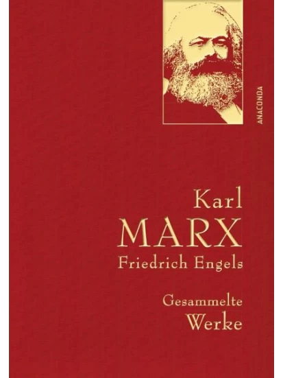 Karl Marx / Friedrich Engels - Gesammelte Werke (Leinenausg. mit goldener Schmuckprägung)