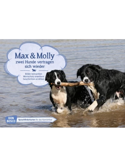 Max und Molly - zwei Hunde vertragen sich wieder. Kamishibai Bildkartenset.