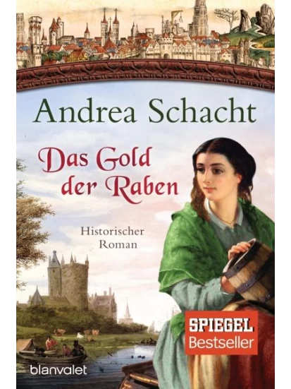 Das Gold der Raben / Myntha, die Fährmannstochter Bd.3
