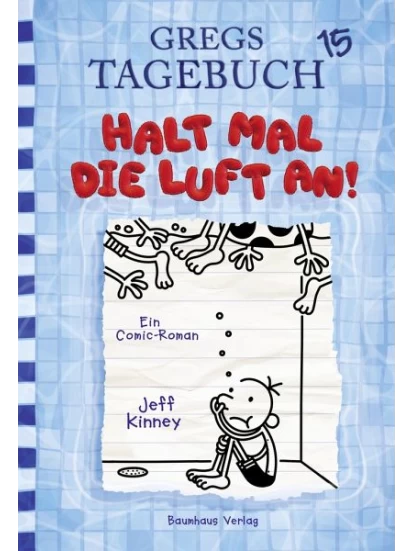 Gregs Tagebuch 15 - Halt mal die Luft an!