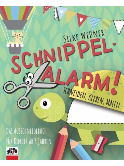 Schnippel-Alarm! Das Ausschneidebuch für Kinder ab 3 Jahren