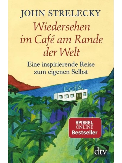 Wiedersehen im Café am Rande der Welt