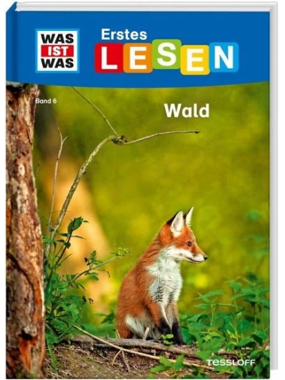 Wald / WAS IST WAS Erstes Lesen Bd.6