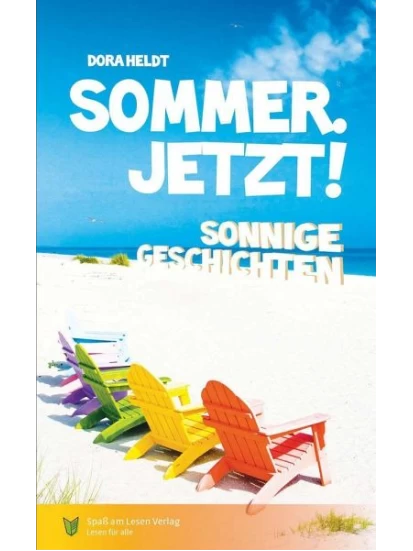 Sommer. Jetzt!