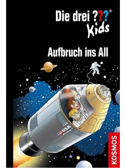 Aufbruch ins All / Die drei Fragezeichen-Kids Bd.70