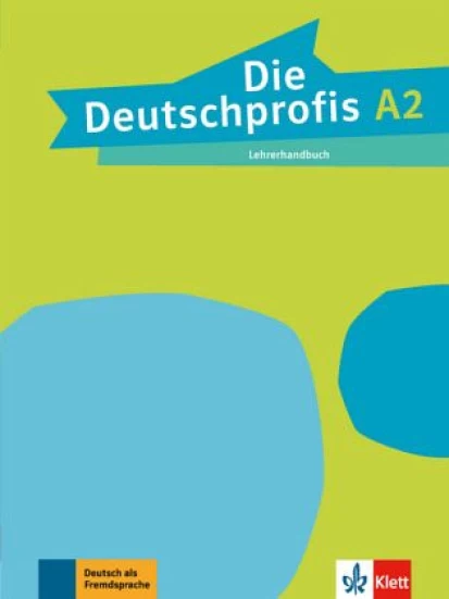 Die Deutschprofis A2. Lehrerhandbuch- (γερμανική έκδοση)