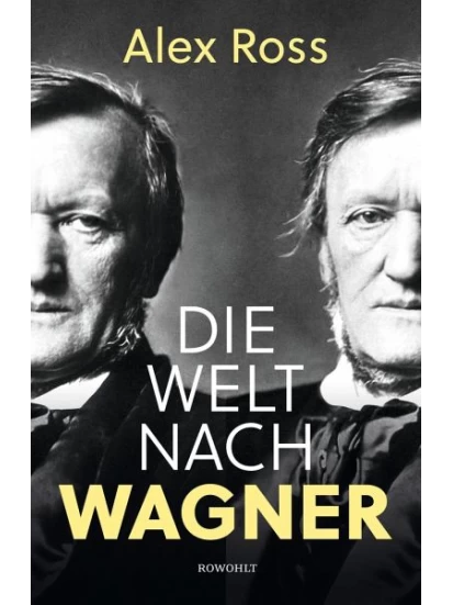 Die Welt nach Wagner