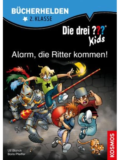 Die drei ??? Kids. Bücherhelden. Alarm, die Ritter kommen! (drei Fragezeichen)