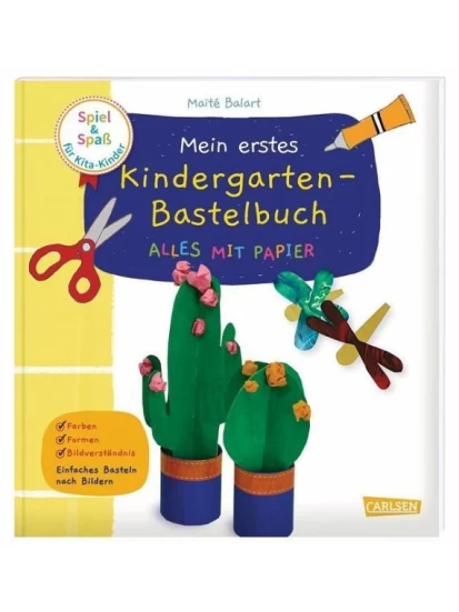 Mein erstes Kindergarten-Bastelbuch: Alles mit Papier