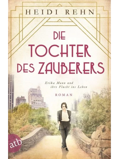 Die Tochter des Zauberers / Mutige Frauen zwischen Kunst und Liebe Bd.14