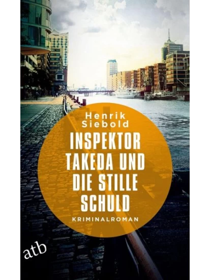 Inspektor Takeda und die stille Schuld