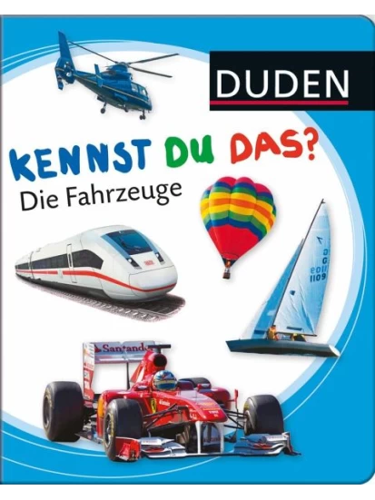 Kennst du das? Die Fahrzeuge
