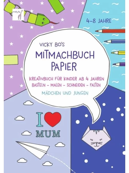 Vicky Bo's Mitmachbuch Papier