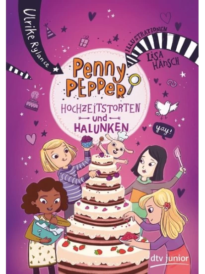 Hochzeitstorten und Halunken / Penny Pepper Bd.9