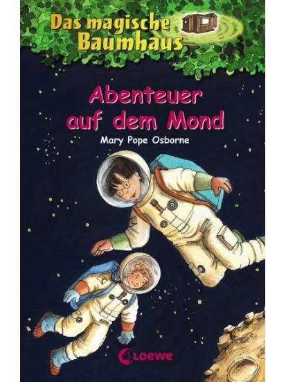 Abenteuer auf dem Mond / Das magische Baumhaus Bd.8
