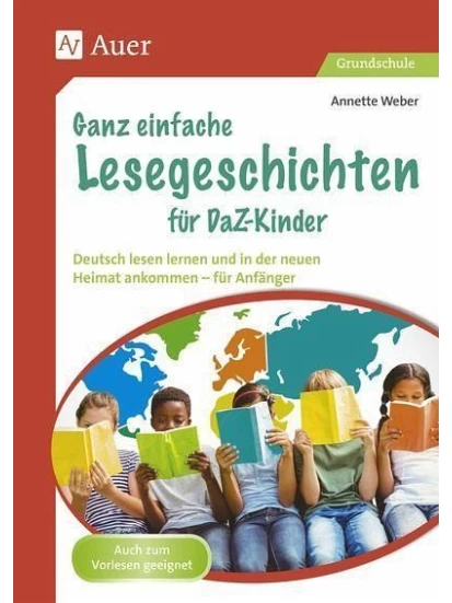 Ganz einfache Lesegeschichten für DaZ-Kinder