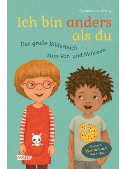 Ich bin anders als du - Ich bin wie du: Das große Bilderbuch zum Vor- und Mitlesen