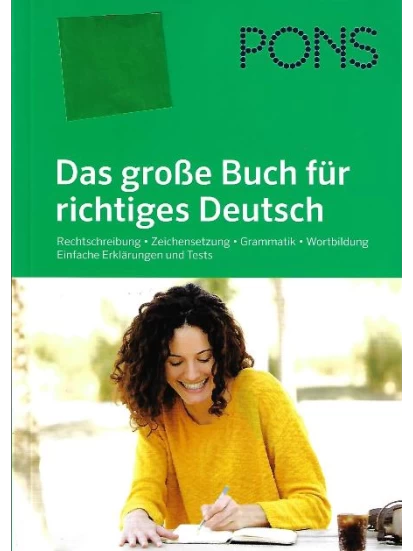 PONS Das große Buch für richtiges Deutsch