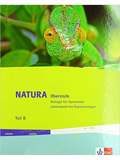 Natura Biologie Oberstufe. Lehrerband Teil B 