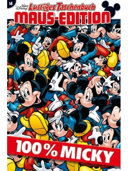 100% Micky / Lustiges Taschenbuch Maus
