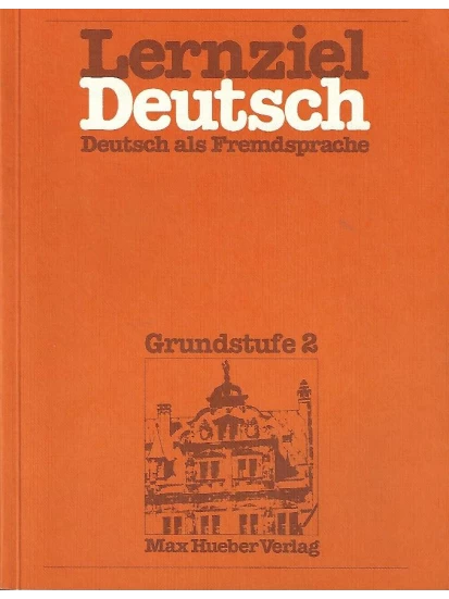 Lernziel Deutsch - Grundstufe 2