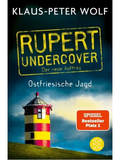 Ostfriesische Jagd / Rupert undercover Bd.2