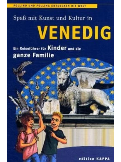 Spaß mit Kunst und Kultur in Venedig