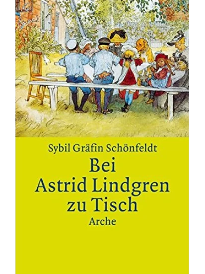 Bei Astrid Lindgren zu Tisch 