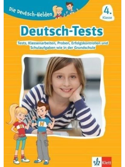 Die Deutsch-Helden: Deutsch-Tests 4. Klasse