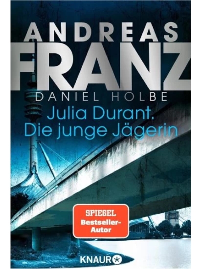 Die junge Jägerin / Julia Durant Bd.21