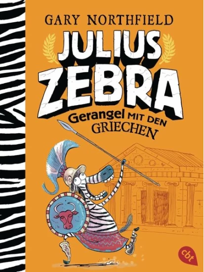 Gerangel mit den Griechen / Julius Zebra Bd.4