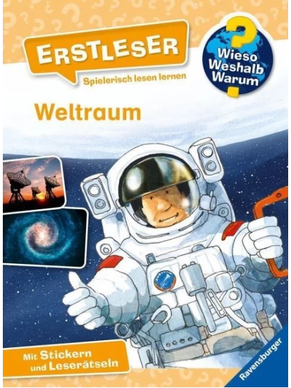 Wieso? Weshalb? Warum? Erstleser: Weltraum