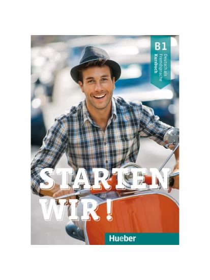 Starten wir! B1 – Kursbuch