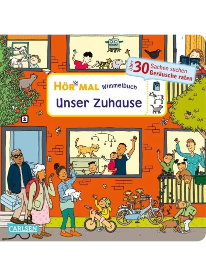 Hör mal (Soundbuch): Wimmelbuch: Unser Zuhause