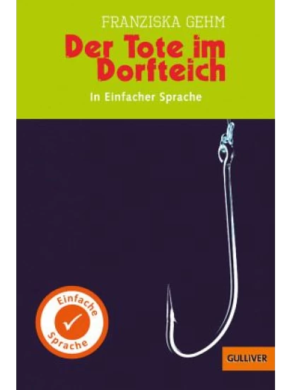 Der Tote im Dorfteich A2/ B1- In einfacher Sprache