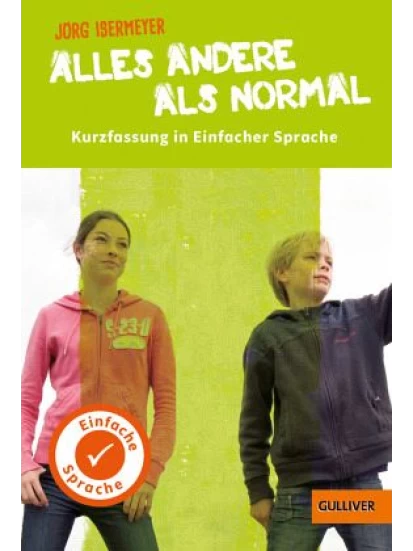 Alles andere als normal A2/ B1- In einfacher Sprache