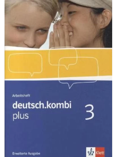 deutsch.kombi PLUS 3. Allgemeine Ausgabe für differenzierende Schulen. Arbeitsheft. Erweiterungsheft 7. Klasse