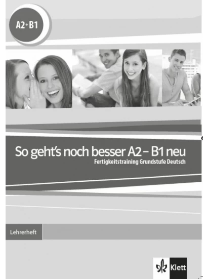 So geht's noch besser A2-B1 NEU - Lehrerheft