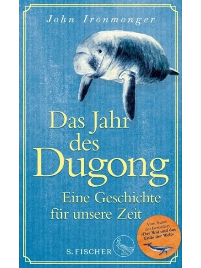 Das Jahr des Dugong - Eine Geschichte für unsere Zeit