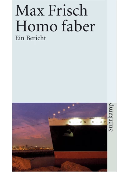 Homo Faber - Ein Bericht.