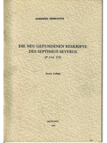 Die neu gefundenen Reskripte des Septimius Severus