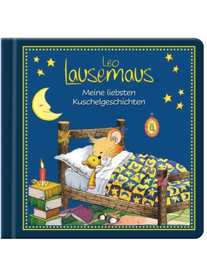 Leo Lausemaus - Meine liebsten Kuschelgeschichten