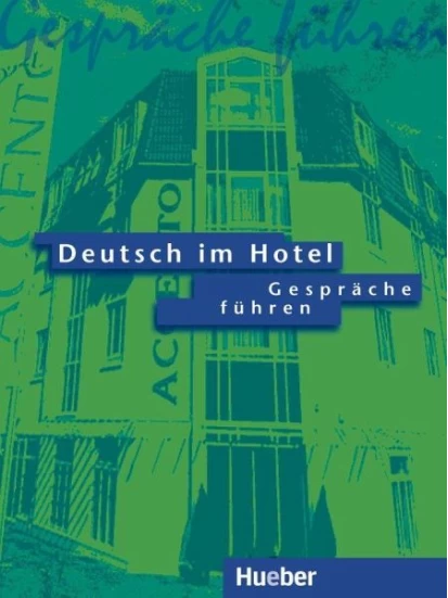 Deutsch im Hotel, Gespräche führen, Lehrbuch